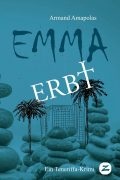 Emma erbt, Tenriffa-Krimi