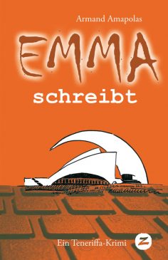 Emma schreibt, Teneriffa-Krimi