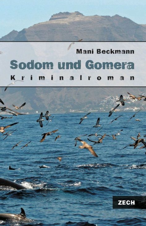 Sodom und Gomera, Kriminalroman
