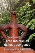 Tras las huellas de los aborígenes en Canarias