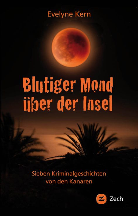 Blutiger Mond, Kriminalgeschichten von Evelyne Kern, 9788412728101