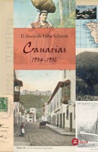 El diario de Luise Schmidt, una joven institutriz en Canarias.